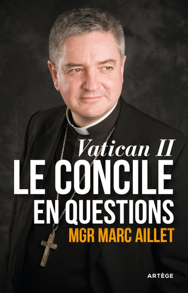 VATICAN II LE CONCILE EN QUESTION