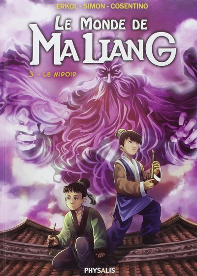 MONDE DE MALIANG #03 - LE MIROIR