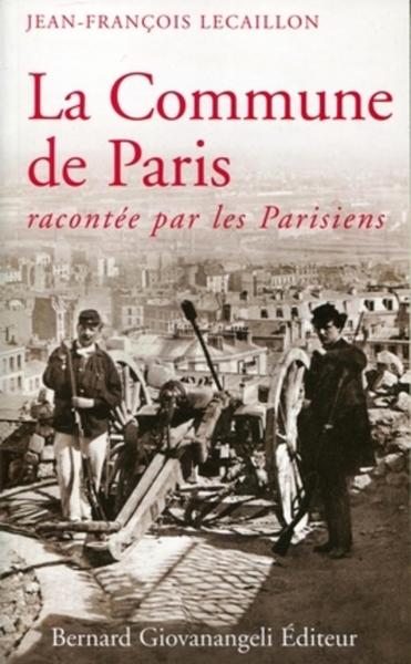 COMMUNE DE PARIS RACONTEE PAR LES PARISIENS
