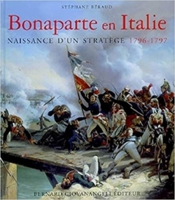 BONAPARTE EN ITALIE 1797-1798