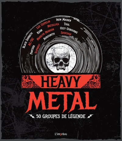 HEAVY METAL. 50 GROUPES DE LEGENDE