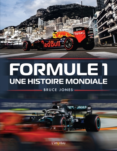 FORMULE 1. UNE HISTOIRE MONDIALE