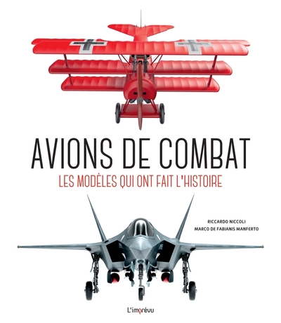 AVIONS DE COMBAT. LES MODELES QUI ONT FAIT L´HISTOIRE / NOUVELLE EDITION