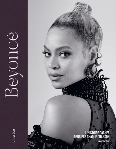 BEYONCE - L´HISTOIRE CACHEE DERRIERE CHAQUE CHANSON