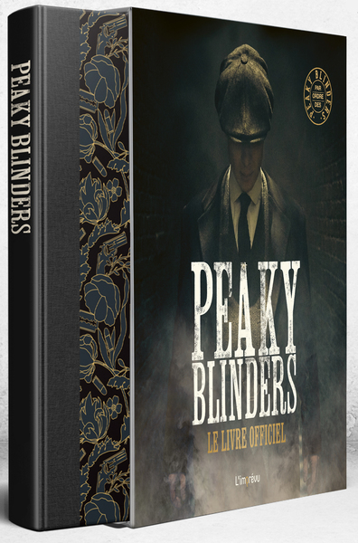 PEAKY BLINDERS - LE LIVRE OFFICIEL