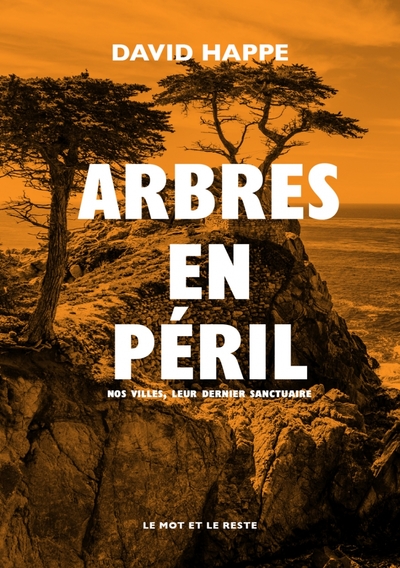ARBRES EN PERIL