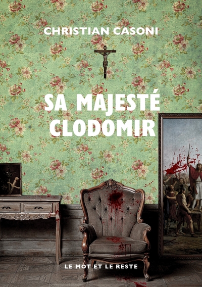 SA MAJESTE CLODOMIR