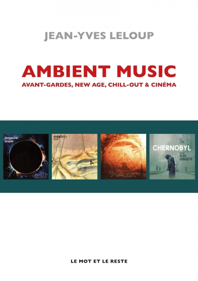 AMBIENT MUSIC - DE BRIAN ENO A HOLLYWOOD