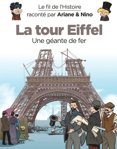 FIL DE L´HISTOIRE RACONTE P - T30 - LE FIL DE L´HISTOIRE RACONTE PAR ARIANE & NINO - LA TOUR EIFF