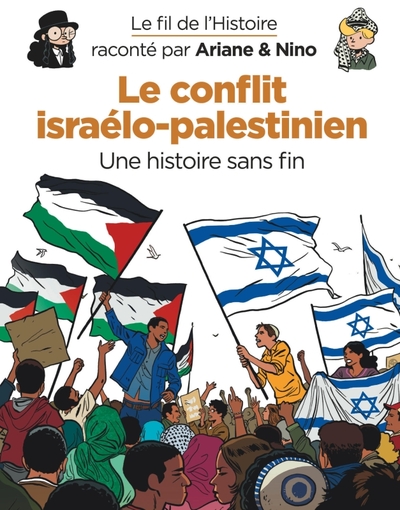 FIL DE L´HISTOIRE - LE CONFLIT ISRAELO-PALESTINIEN