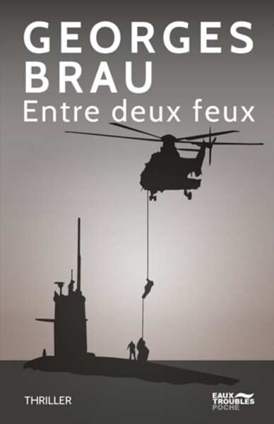 ENTRE DEUX FEUX (POCHE)