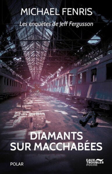 DIAMANTS SUR MACCHABEES - POCHE