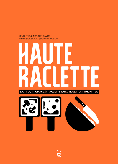 HAUTE RACLETTE