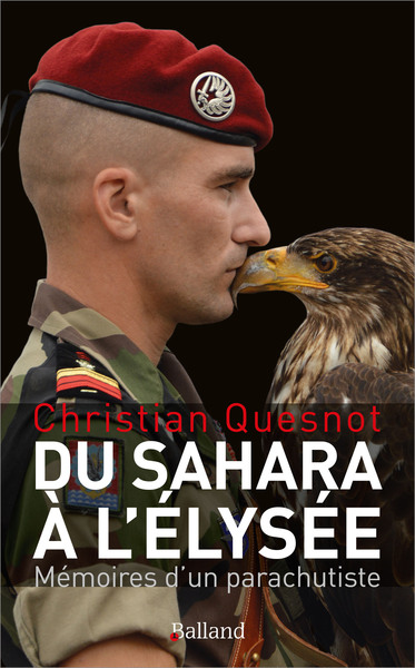 DU SAHARA A L´ELYSEE, MEMOIRES D´UN PARACHUTISTE