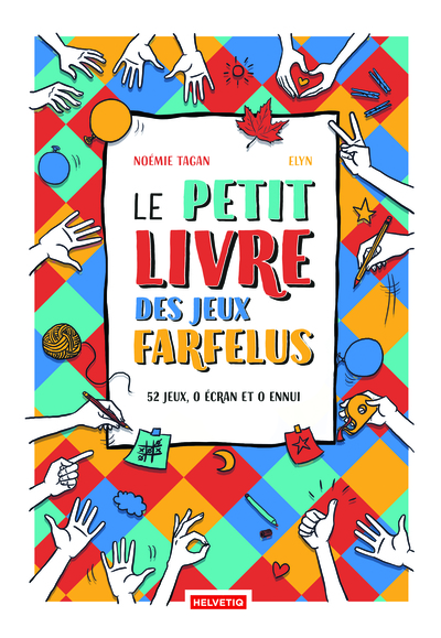 PETIT LIVRE DES JEUX FARFELUS