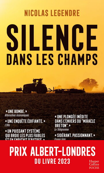 SILENCE DANS LES CHAMPS - SYSTEME AGRO-INDUSTRIEL : VIOLENCE ET OMERTA