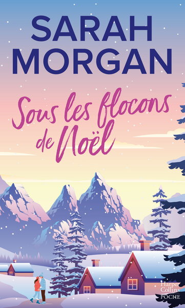 SOUS LES FLOCONS DE NOEL - UNE ROMANCE DE NOEL SOUS LA TEMPETE DE NEIGE DES HIGHLANDS