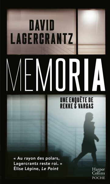 MEMORIA - APRES MILLENIUM, LE DEUXIEME TOME DE LA NOUVELLE SERIE DE DAVID LAGERCRANTZ, REKKE & VARGA