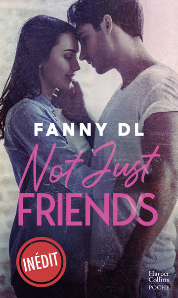 NOT JUST FRIENDS