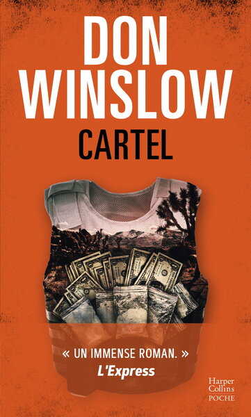 CARTEL - APRES "LA GRIFFE DU CHIEN", LE DEUXIEME TOME DE LA TRILOGIE DE DON WINSLOW