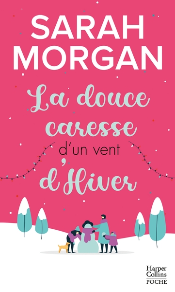 DOUCE CARESSE D´UN VENT D´HIVER - UNE ROMANCE DE NOEL COCOONING ET CHALEUREUSE !