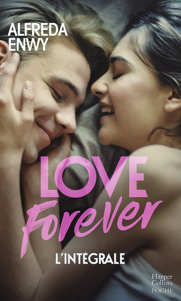 LOVE FOREVER - UNE ROMANCE NEW ADULT, PAR L´AUTEUR DE "LOVE DEAL" ET "I LOVE YOU TO THE MOON""