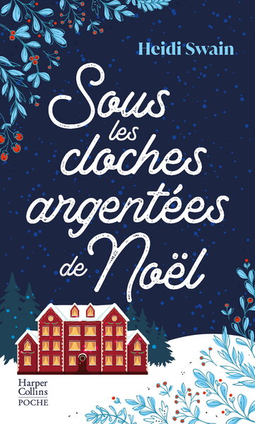 SOUS LES CLOCHES ARGENTEES DE NOEL - LE NOUVEAU COSY BOOK A LIRE CE NOEL