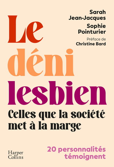 DENI LESBIEN - CELLES QUE LA SOCIETE MET A LA MARGE