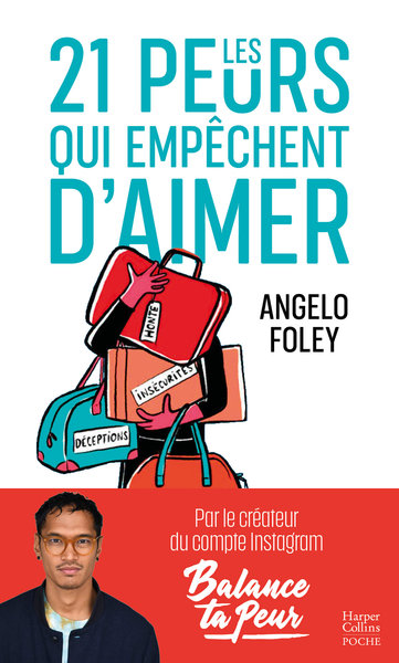 21 PEURS QUI EMPECHENT D´AIMER