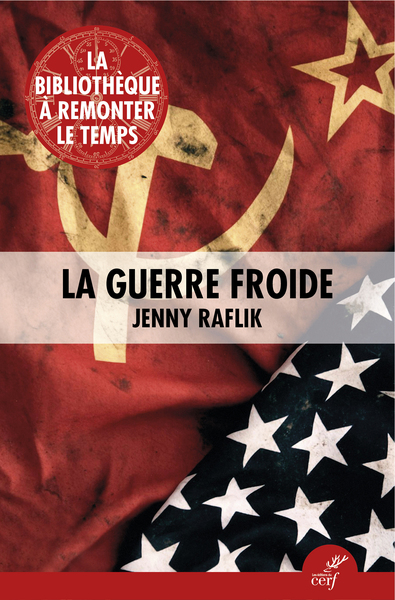 LA GUERRE FROIDE