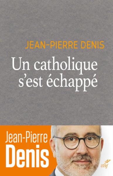 CATHOLIQUE S´EST ECHAPPE