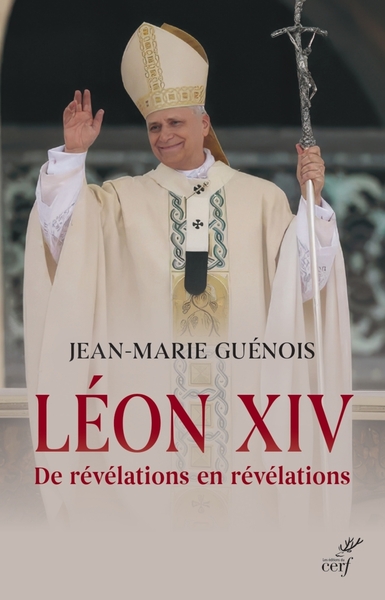 LEON XIV - REVELATIONS EN REVELATIONS