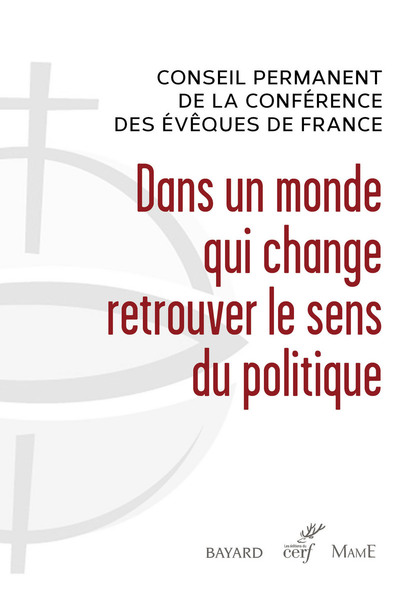DANS UN MONDE QUI CHANGE, RETROUVER LE SENS DU POLITIQUE