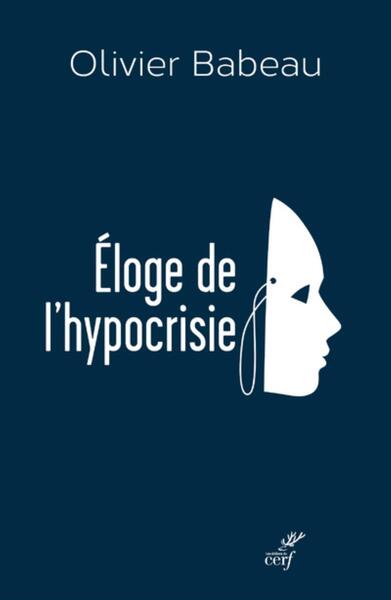 ELOGE DE L´HYPOCRISIE