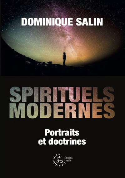 SPIRITUELS MODERNES - PORTRAITS ET DOCTRINES