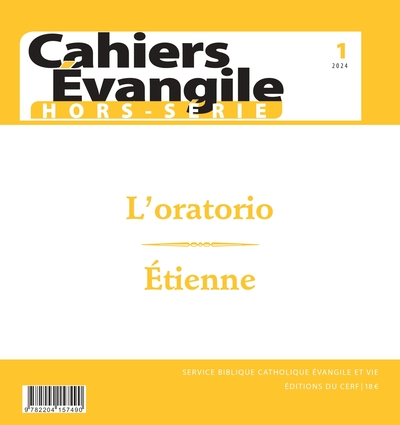 CAHIER EVANGILE - HORS SERIE N 01 L´ORATORIO - ETIENNE