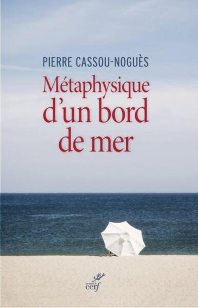 METAPHYSIQUE D´UN BORD DE MER