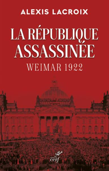 REPUBLIQUE ASSASSINEE - WEIMAR 1922