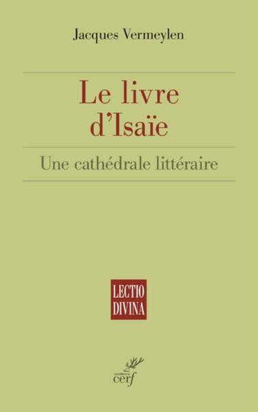 LIVRE D´ISAIE. UNE CATHEDRALE LITTERAIRE