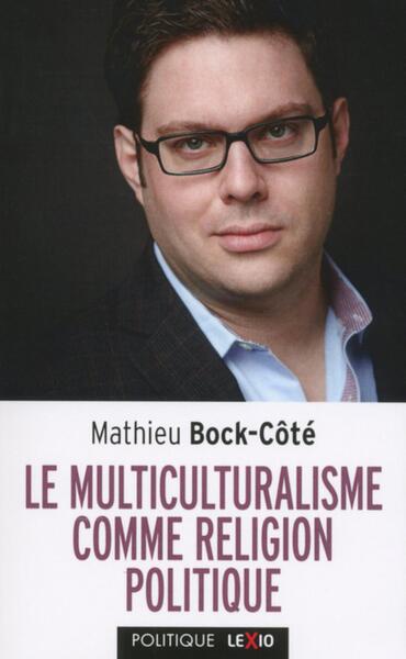 MULTICULTURALISME COMME RELIGION POLITIQUE