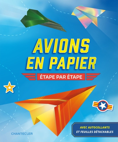 AVIONS EN PAPIER - ETAPE PAR ETAPE