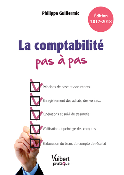 COMPTABILITE PAS A PAS 2017 - 2018  3E ED. 2016