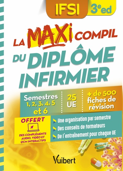 MAXI COMPIL DU DIPLOME INFIRMIER - SEMESTRES 1 A 6 - 25 UE - 500 FICHES DE REVISION