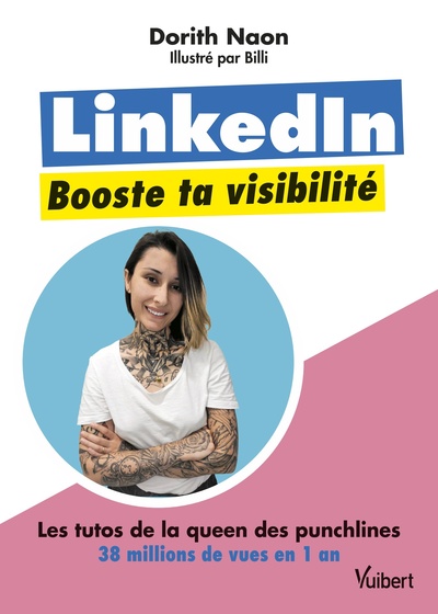 LINKEDIN, BOOSTE TA VISIBILITE - LES TUTOS DE DORITH, LA QUEEN DES PUNCHLINES AUX + DE 38 MILLIONS D