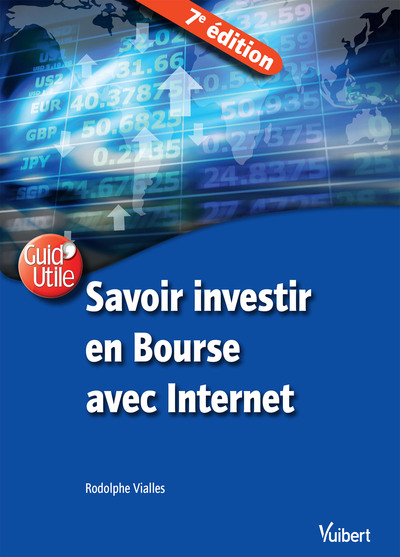 SAVOIR INVESTIR EN BOURSE AVEC INTERNET 7E ED. 2016
