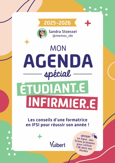 MON AGENDA SPECIAL ETUDIANTE INFIRMIERE ET ETUDIANT INFIRMIER 2025-2026 - LES CONSEILS D´UNE FORMATR