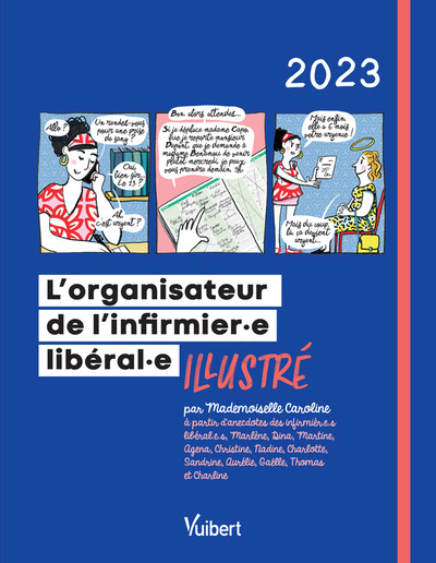 ORGANISATEUR DE L´ INFIRMIERE LIBERALE ET L´ INFIRMIER LIBERAL 2023 - ILLUSTRE PAR MADEMOISELLE CARO