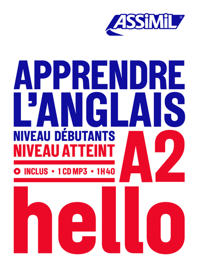 APPRENDRE L´ ANGLAIS NIVEAU DEBUTANTS NIVEAU ATTEINT A2