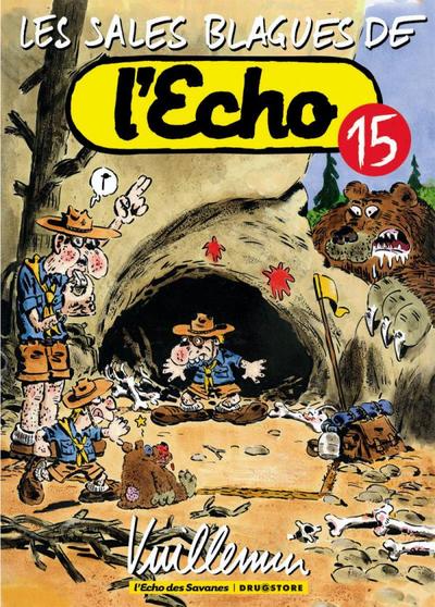 VUILLEMIN - LES SALES BLAGUES DE L´ECHO TOME 15