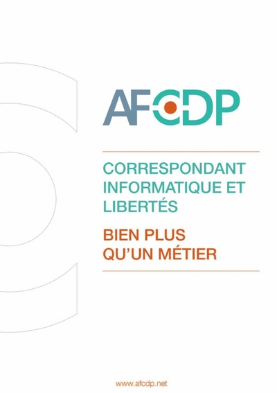 CORRESPONDANT INFORMATIQUE ET LIBERTES : BIEN PLUS QU´UN METIER